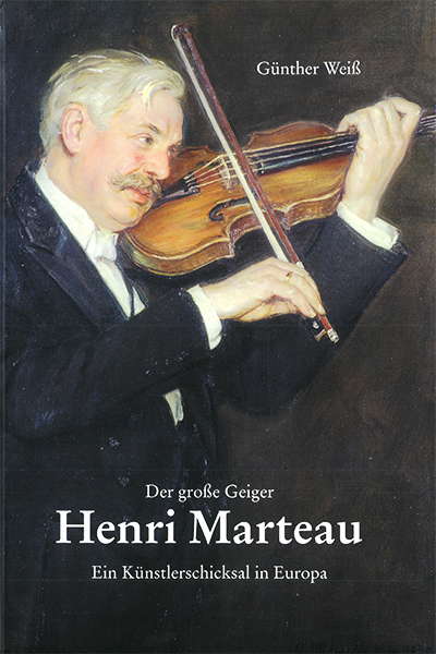 Der große Geiger Henri Marteau
